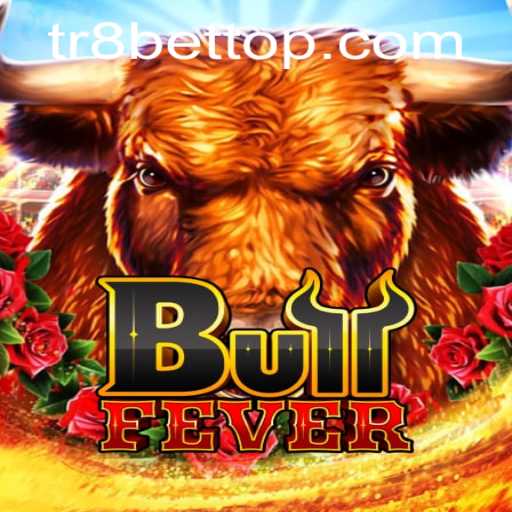 Exploring BullFever: The Thrilling World of High-Stakes Gaming with TR8bet