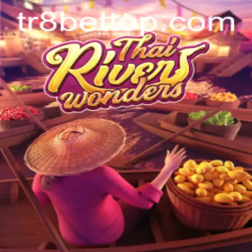 Exploring the Exciting World of ThaiRiverWonders: A Guide to Gameplay and Strategies