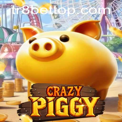 Mastering the Excitement of CrazyPiggy and The Thrills of TR8bet