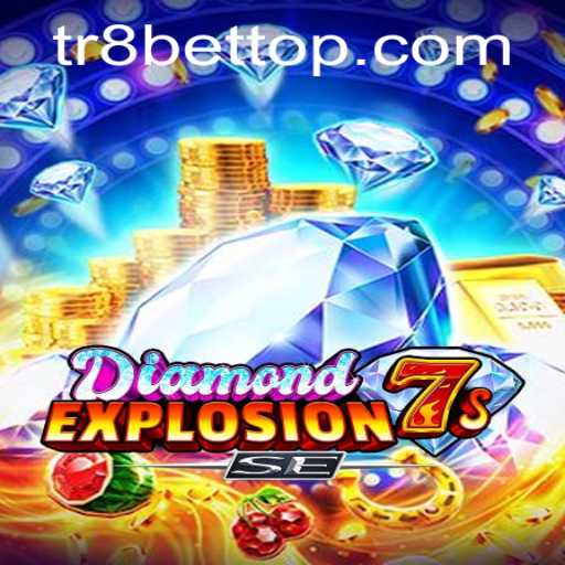 Exploring the Thrills of DiamondExplosion7sSE with TR8bet