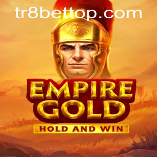 Discover EmpireGold: A New Era in Gaming with TR8bet