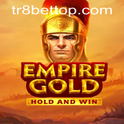 Discover EmpireGold: A New Era in Gaming with TR8bet