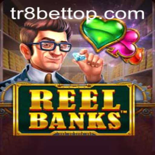 Exploring the Intricacies of ReelBanks and the Excitement of TR8bet